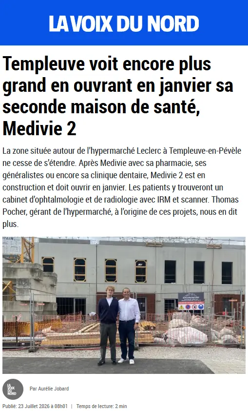Article de La Voix du Nord du 23 juillet 2026 : Templeuve ouvre en janvier sa seconde maison de santé, Medivie 2